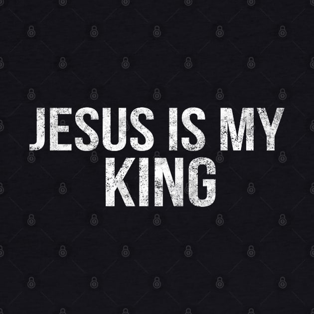 Jesus Is My King Cool Motivational Christian by Happy - Design
